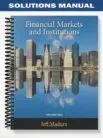 Solutions_Manual_for_Financial_Markets_and_Institutions_9th_Edition_by_Jeff_Madura