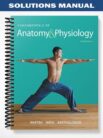 Solutions_Manual_for_Fundamentals_of_Anatomy__Physiology_10th_Edition_by_Martini