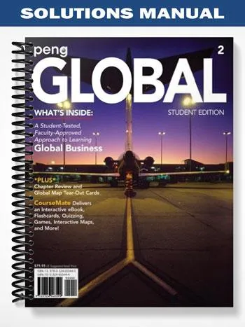 Solutions_Manual_for_GLOBAL_2nd_Edition_by_Mike_Peng Solutions_Manual_for_GLOBAL_2nd_Edition_by_Mike_Peng