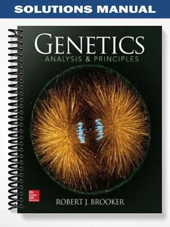Solutions_Manual_for_Genetics_Analysis__Principles_5th_Edition_by_Brooker