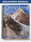 Solutions_Manual_for_Geosystems_An_Introduction_to_Physical_Geography_8th_Edition_by_Christopherson