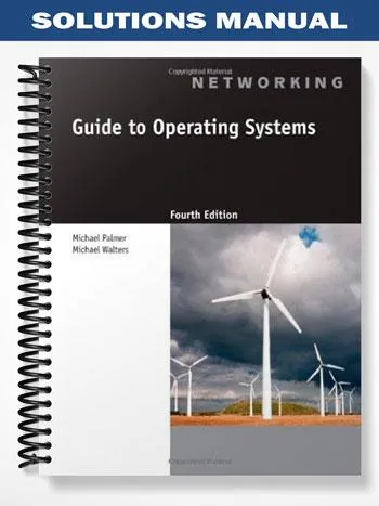 Solutions_Manual_for_Guide_to_Operating_Systems_4th_Edition_by_Palmer