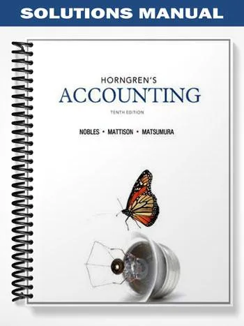 Solutions_Manual_for_Horngrens_Accounting_10th_Edition_by_Nobles