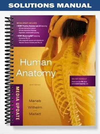 Solutions_Manual_for_Human_Anatomy_Media_Update_6th_Edition_by_Marieb