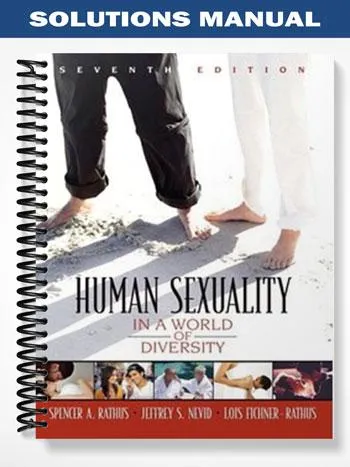 Solutions_Manual_for_Human_Sexuality_in_a_World_of_Diversity_7th_Edition_by_Rathus