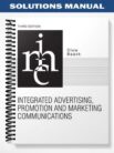 Solutions_Manual_for_Integrated_Advertising_Promotion_and_Marketing_Communications_3rd_Edition_by_Clow