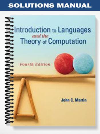 Solutions Manual for Introduction to Languages and the Theory of Computation 4th Edition by John Martin