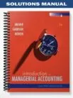 Solutions_Manual_for_Introduction_to_Managerial_Accounting_5th_Edition_by_Brewer