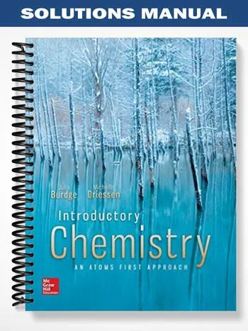 Solutions_Manual_for_Introductory_Chemistry_An_Atoms_First_Approach_1st_Edition_by_Burdge Solutions_Manual_for_Introductory_Chemistry_An_Atoms_First_Approach_1st_Edition_by_Burdge