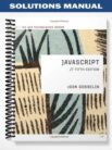 Solutions Manual for JavaScript The Web Technologies Series 5th Edition by Don Gosselin