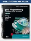 Solutions_Manual_for_Java_Programming_Comprehensive_Concepts_and_Techniques_3rd_Edition_by_Shelly