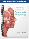 Solutions_Manual_for_Laboratory_Manual_for_Anatomy__Physiology_4th_Edition_by_Marieb