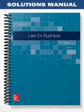 Solutions Manual for Law for Business 12th Edition by Barnes