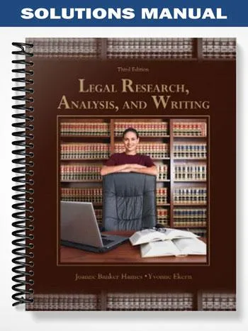 Solutions_Manual_for_Legal_Research_Analysis_and_Writing_3rd_Edition_by_Hames