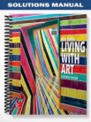 Solutions_Manual_for_Living_with_Art_11th_Edition_by_Mark_Getlein