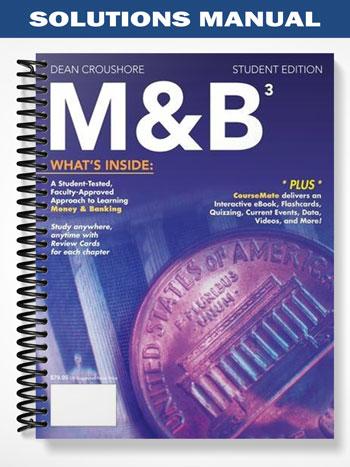 Solutions Manual for M&B 3 Hybrid 3rd Edition by Dean Croushore
