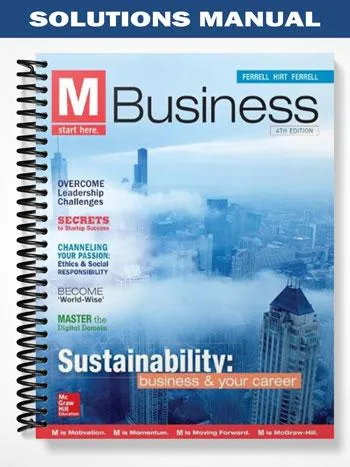 Solutions_Manual_for_M_Business_4th_Edition_by_Ferrell Solutions_Manual_for_M_Business_4th_Edition_by_Ferrell
