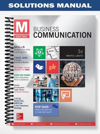 Solutions Manual for M Business Communication 3rd Edition by Rentz