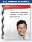Solutions_Manual_for_Managing_Performance_through_Training_and_Development_6th_Edition_by_Saks