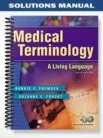 Solutions_Manual_for_Medical_Terminology_A_Living_Language_3rd_Edition_by_Fremgen
