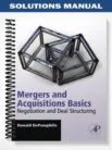 Solutions_Manual_for_Mergers_and_Acquisitions_Basics_Negotiation_and_Deal_Structuring_1st_Edition_by_Donald_DePamphilis