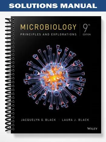 Solutions_Manual_for_Microbiology_Principles_and_Explorations_9th_Edition_by_Black Solutions_Manual_for_Microbiology_Principles_and_Explorations_9th_Edition_by_Black