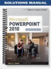 Solutions_Manual_for_Microsoft_PowerPoint_2010_Comprehensive_1st_Edition_by_Shelly