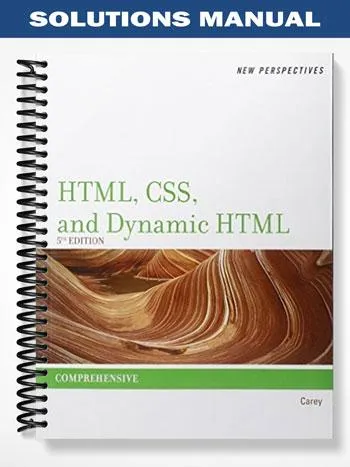 Solutions_Manual_for_New_Perspectives_on_HTML_and_XHTML_Comprehensive_5th_Edition_by_Carey