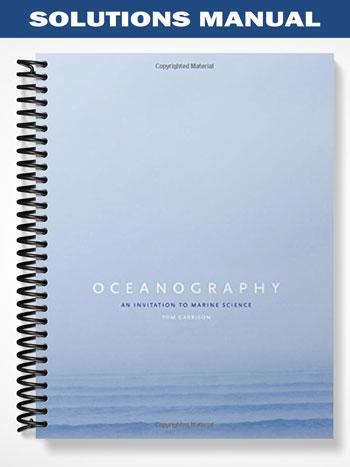 Solutions Manual for Oceanography An Invitation to Marine Science 7th Edition by Garrison