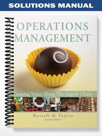 Solutions Manual for Operations Management Creating Value Along the Supply Chain 7th Edition by Russell