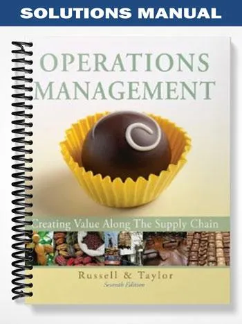 Solutions_Manual_for_Operations_Management_Creating_Value_Along_the_Supply_Chain_7th_Edition_by_Russell