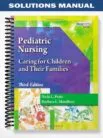 Solutions_Manual_for_Pediatric_Nursing_Caring_for_Children_and_Their_Families_3rd_Edition_by_Potts