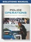 Solutions_Manual_for_Police_Operations_Theory_and_Practice_6th_Edition_by_Hess