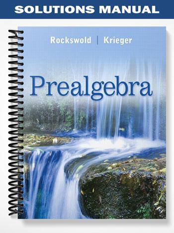 Solutions Manual for Prealgebra 1st Edition by Rockswold