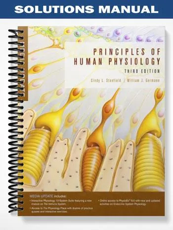 Solutions_Manual_for_Principles_of_Human_Physiology_Media_Update_3rd_Edition_by_Stanfield Solutions_Manual_for_Principles_of_Human_Physiology_Media_Update_3rd_Edition_by_Stanfield