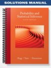 Solutions Manual for Probability and Statistical Inference 9th Edition by Hogg
