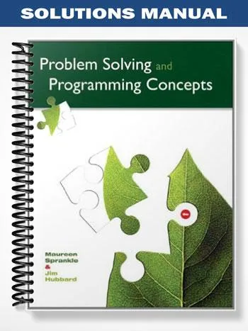 Solutions_Manual_for_Problem_Solving_and_Programming_Concepts_9th_Edition_by_Sprankle