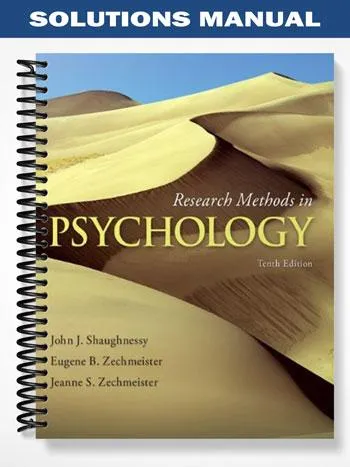 Solutions_Manual_for_Research_Methods_in_Psychology_10th_Edition_by_Shaughnessy