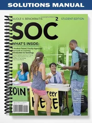Solutions_Manual_for_SOC_2nd_Edition_by_Benokraitis Solutions_Manual_for_SOC_2nd_Edition_by_Benokraitis