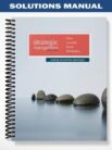 Solutions_Manual_for_Strategic_Management_Creating_Competitive_Advantages_7th_Edition_by_Dess