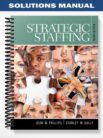 Solutions Manual for Strategic Staffing 3rd Edition by Phillips