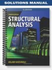 Solutions Manual for Structural Analysis 4th Edition by Aslam Kassimali