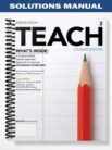 Solutions_Manual_for_TEACH_2nd_Edition_by_Janice_Koch
