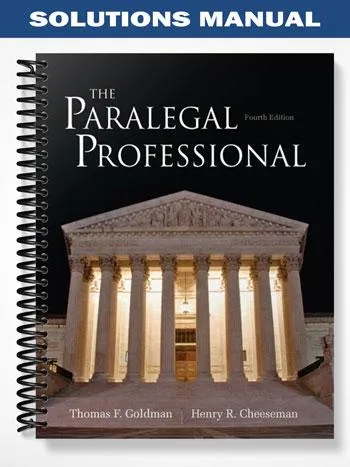 Solutions_Manual_for_The_Paralegal_Professional_4th_Edition_by_Goldman Solutions_Manual_for_The_Paralegal_Professional_4th_Edition_by_Goldman