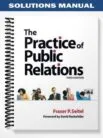 Solutions_Manual_for_The_Practice_of_Public_Relations_10th_Edition_by_Seitel