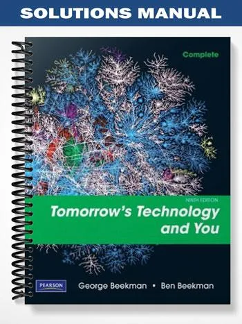 Solutions_Manual_for_Tomorrows_Technology_and_You_Complete_9th_Edition_by_Beekman