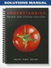 Solutions_Manual_for_Understanding_Normal_and_Clinical_Nutrition_9th_Edition_by_Rolfes