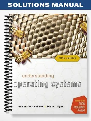 Solutions_Manual_for_Understanding_Operating_Systems_5th_Edition_by_McHoes Solutions_Manual_for_Understanding_Operating_Systems_5th_Edition_by_McHoes
