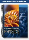 Solutions_Manual_for_Understanding_Physics_1st_Edition_by_Cummings