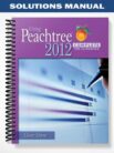 Solutions_Manual_for_Using_Peachtree_Complete_2012_for_Accounting_6th_Edition_by_Glenn_Owen